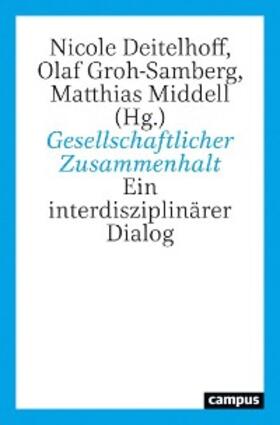 Deitelhoff / Groh-Samberg / Middell |  Gesellschaftlicher Zusammenhalt | eBook | Sack Fachmedien