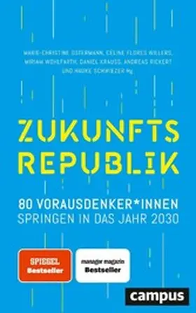 Ostermann / Flores Willers / Wohlfarth | Zukunftsrepublik | E-Book | sack.de