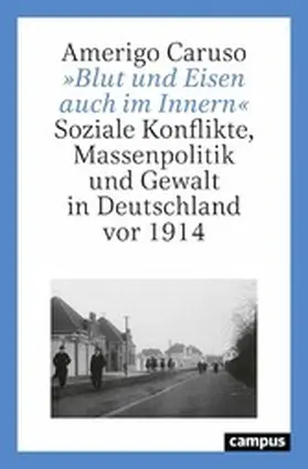 Caruso | »Blut und Eisen auch im Innern« | E-Book | www.sack.de