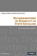Kolárová / Winkler |  Re/imaginations of Disability in State Socialism | eBook | Sack Fachmedien