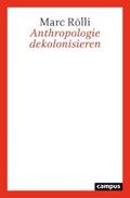 Rölli |  Anthropologie dekolonisieren | eBook | Sack Fachmedien