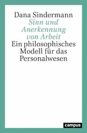 Sindermann | Sinn und Anerkennung von Arbeit | E-Book | www.sack.de