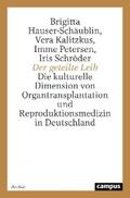 Hauser-Schäublin / Kalitzkus / Petersen |  Der geteilte Leib | eBook | Sack Fachmedien