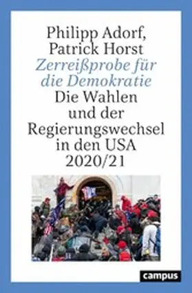 Adorf / Horst | Zerreißprobe für die Demokratie | E-Book | www.sack.de