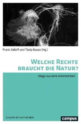 Adloff / Busse | Welche Rechte braucht die Natur? | E-Book | sack.de
