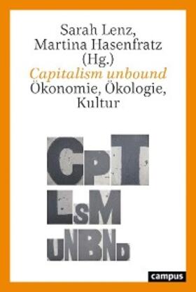 Lenz / Hasenfratz | Capitalism unbound | E-Book | sack.de