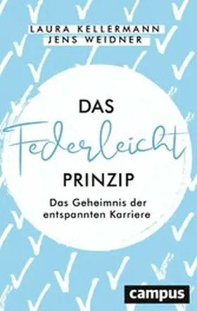 Kellermann / Weidner | Das Federleicht-Prinzip | E-Book | sack.de