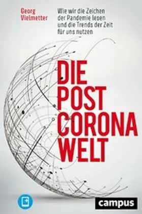 Vielmetter | Die Post-Corona-Welt | E-Book | www.sack.de