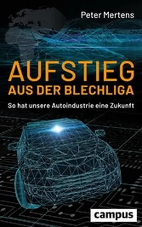 Mertens |  Aufstieg aus der Blechliga | eBook | Sack Fachmedien