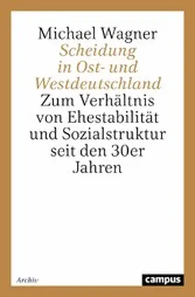 Wagner | Scheidung in Ost- und Westdeutschland | E-Book | sack.de