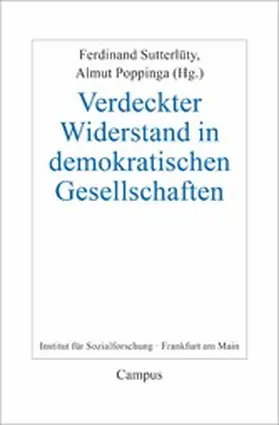 Sutterlüty / Poppinga | Verdeckter Widerstand in demokratischen Gesellschaften | E-Book | sack.de