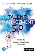 Welpe / Folger |  Talentmanagement 5.0 | eBook | Sack Fachmedien