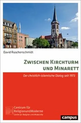 Rüschenschmidt | Zwischen Kirchturm und Minarett | E-Book | sack.de