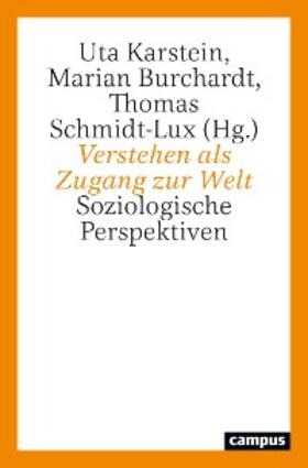 Karstein / Burchardt / Schmidt-Lux | Verstehen als Zugang zur Welt | E-Book | sack.de
