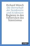 Münch |  Die Herrschaft der Inzidenzen und Evidenzen | eBook | Sack Fachmedien