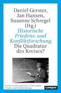 Gerster / Hansen / Schregel |  Historische Friedens- und Konfliktforschung | eBook | Sack Fachmedien