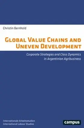 Bernhold | Global Value Chains and Uneven Development | E-Book | www.sack.de
