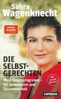 Wagenknecht |  Die Selbstgerechten | eBook | Sack Fachmedien