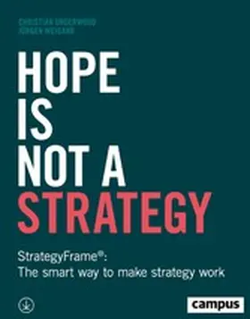 Underwood / Weigand |  Hope Is Not a Strategy | eBook | Sack Fachmedien