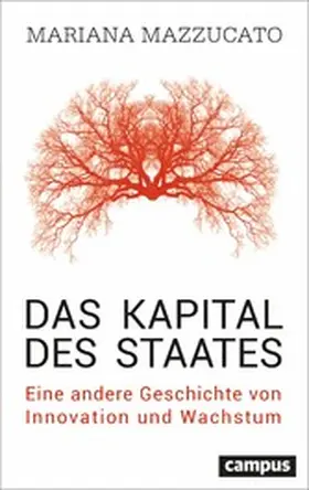 Mazzucato | Das Kapital des Staates | E-Book | sack.de