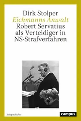 Stolper | Eichmanns Anwalt | E-Book | sack.de
