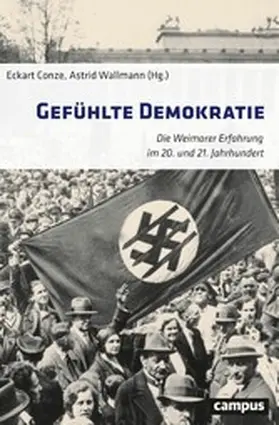 Conze / Wallmann | Gefühlte Demokratie | E-Book | sack.de