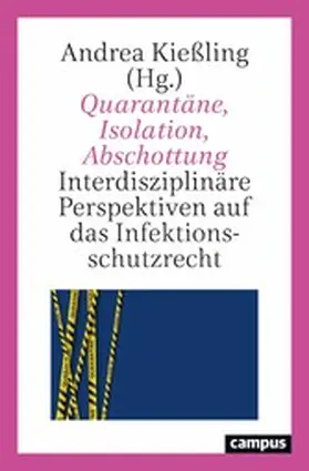 Kießling |  Quarantäne, Isolation, Abschottung | eBook | Sack Fachmedien