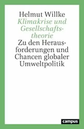 Willke | Klimakrise und Gesellschaftstheorie | E-Book | www.sack.de
