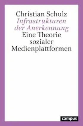 Schulz |  Infrastrukturen der Anerkennung | eBook | Sack Fachmedien