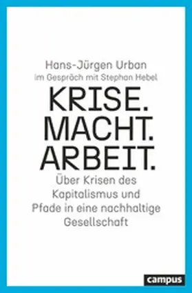 Urban / Hebel |  Krise. Macht. Arbeit. | eBook | Sack Fachmedien