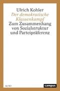 Kohler |  Der demokratische Klassenkampf | eBook | Sack Fachmedien