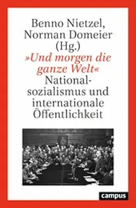 Nietzel / Domeier | »Und morgen die ganze Welt« | E-Book | www.sack.de