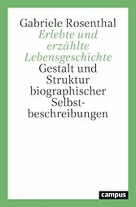 Rosenthal |  Erlebte und erzählte Lebensgeschichte | eBook | Sack Fachmedien