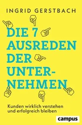 Gerstbach |  Die 7 Ausreden der Unternehmen | eBook | Sack Fachmedien
