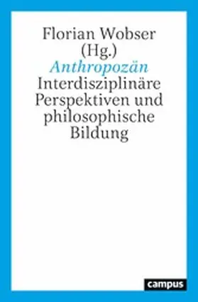 Wobser |  Anthropozän | eBook | Sack Fachmedien