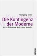 Knöbl |  Die Kontingenz der Moderne | eBook | Sack Fachmedien