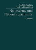 Radkau / Uekötter |  Naturschutz und Nationalsozialismus | eBook | Sack Fachmedien