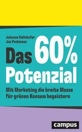 Gollnhofer / Pechmann |  Das 60%-Potenzial | eBook | Sack Fachmedien