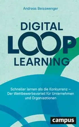 Beisswenger |  Digital Loop Learning | eBook | Sack Fachmedien