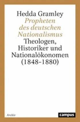 Gramley | Propheten des deutschen Nationalismus | E-Book | www.sack.de