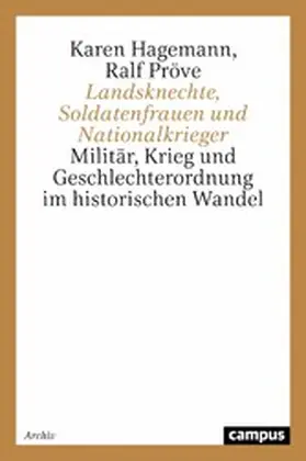 Hagemann / Pröve |  Landsknechte, Soldatenfrauen und Nationalkrieger | eBook | Sack Fachmedien
