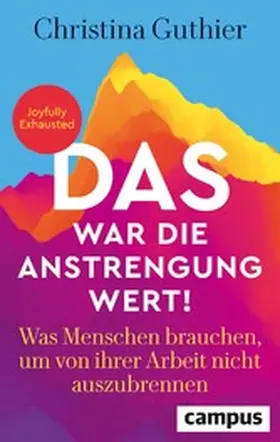 Guthier | Das war die Anstrengung wert! | E-Book | www.sack.de