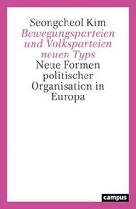 Kim |  Bewegungsparteien und Volksparteien neuen Typs | eBook | Sack Fachmedien