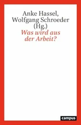 Hassel / Schroeder |  Was wird aus der Arbeit? | eBook | Sack Fachmedien
