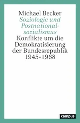 Becker |  Soziologie und Postnationalsozialismus | eBook | Sack Fachmedien