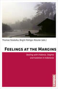 Stodulka / Röttger-Rössler |  Feelings at the Margins | Buch |  Sack Fachmedien