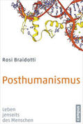 Braidotti |  Posthumanismus | Buch |  Sack Fachmedien