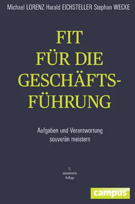 Lorenz / Eichsteller / Wecke |  Fit für die Geschäftsführung | Buch |  Sack Fachmedien
