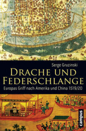 Gruzinski |  Drache und Federschlange | Buch |  Sack Fachmedien