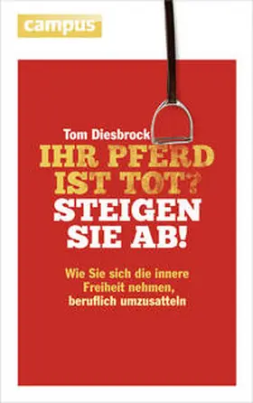 Diesbrock | Ihr Pferd ist tot? Steigen Sie ab! | Buch | 978-3-593-50144-4 | sack.de
